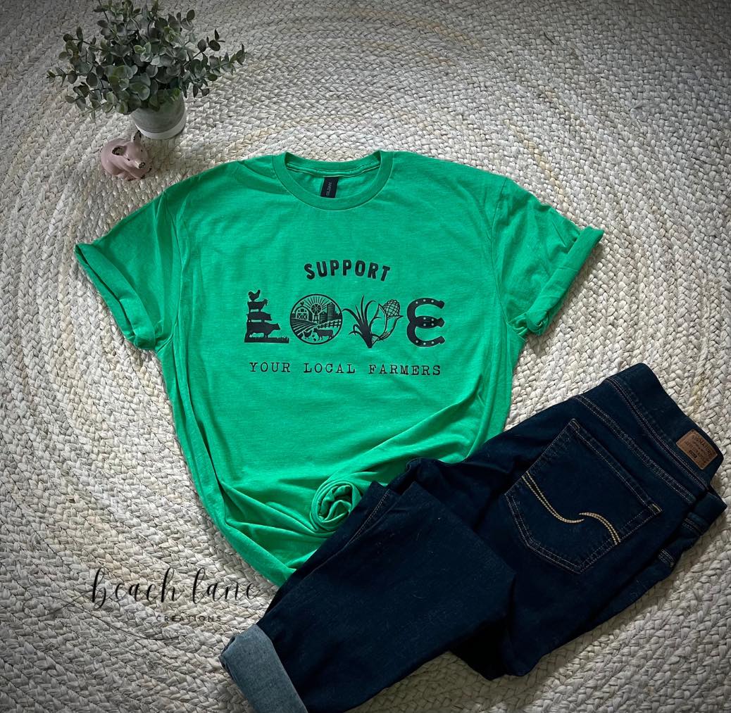 Support Your Local Farmers Tee