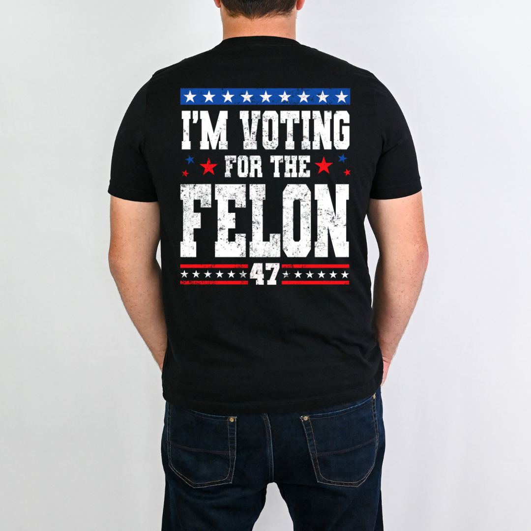 Voting for the Felon Tee