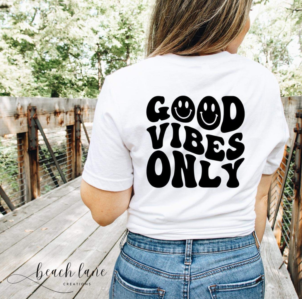 Good Vibes Only Tee